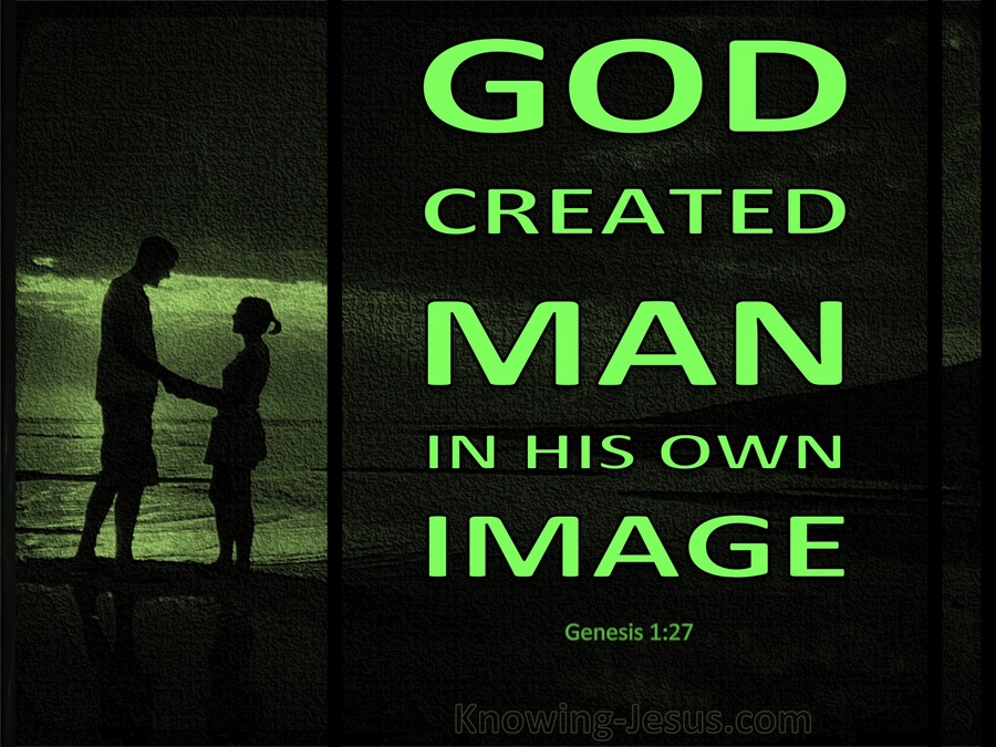 God Created Man In His Own Image Kjv